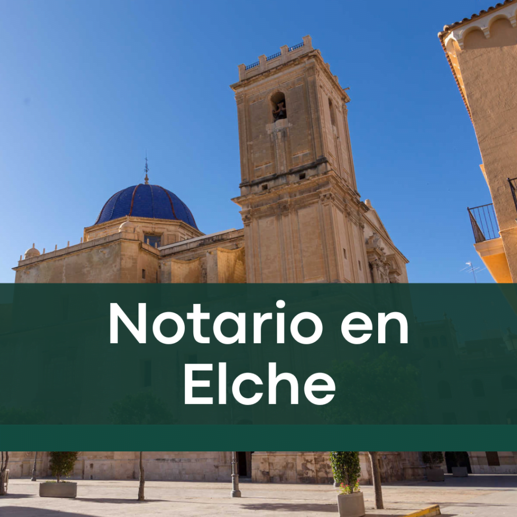 Notario en Elche