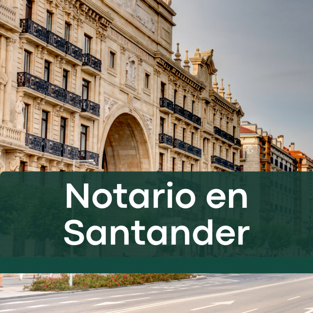 Notario online desde Santander: Servicios legales a tu alcance