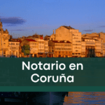 Notario en Coruña