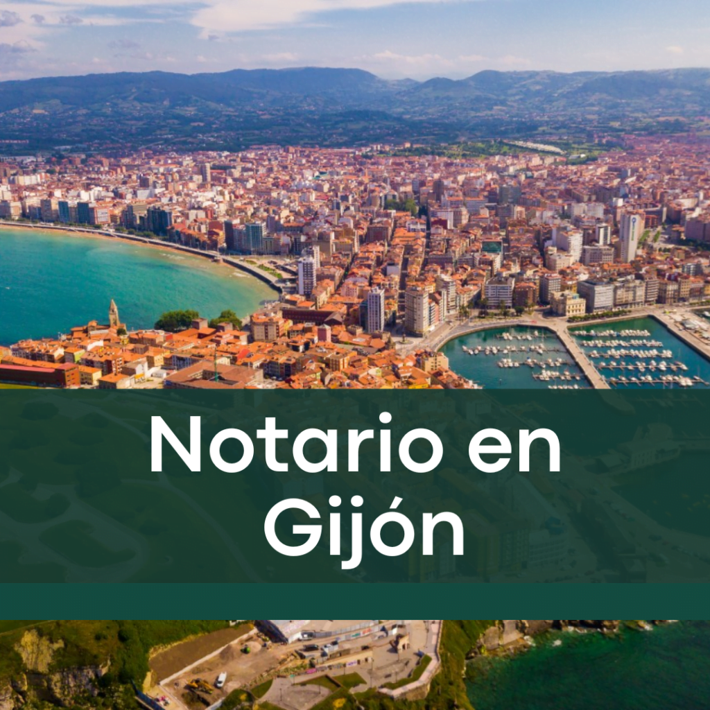 Notario Online desde Gijón : Servicios Jurídicos a su Alcance