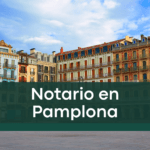 Notario en Pamplona