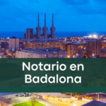 Notario en Badalona