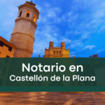 Notaría en Castellón de la Plana