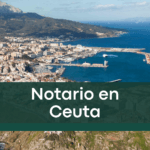 Servicios notariales en Ceuta