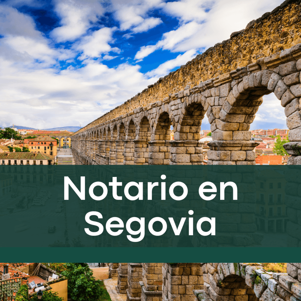 Servicios notariales en Segovia