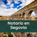 Servicios notariales en Segovia